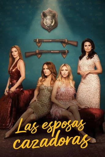 Poster de Las esposas cazadoras