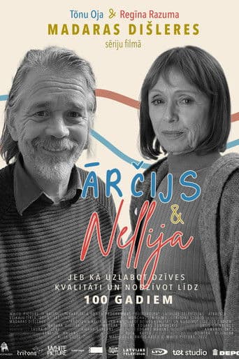 Poster de Ārčijs un Nellija jeb Kā uzlabot dzīves kvalitāti un nodzīvot līdz 100 gadiem