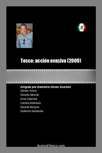 Poster de Tosco: acción evasiva