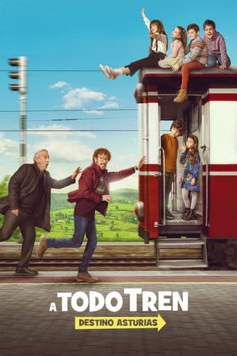 Poster de A todo tren: destino Asturias