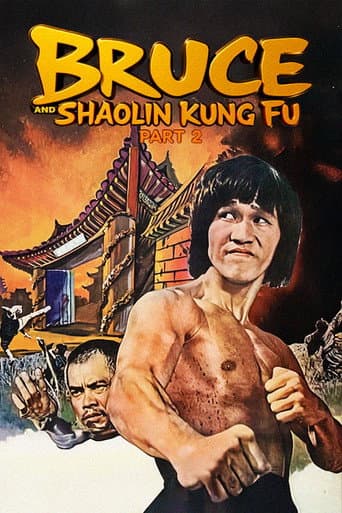 Poster de Bruce and Shaolin Kung Fu Part 2