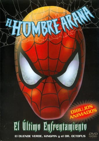 Poster de Spiderman: El Último Encuentro con el Villano