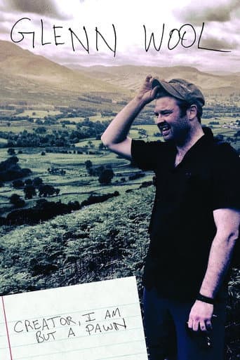 Poster de Glenn Wool: Creator, I Am but a Pawn