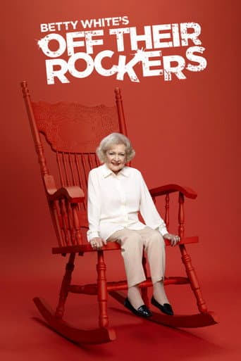 Poster de Betty White's Off Their Rockers