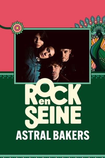 Poster de Astral Bakers - Rock en Seine 2024