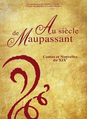 Poster de Au siècle de Maupassant, contes et nouvelles du XIXe
