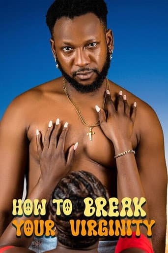 Poster de How to Break Your Virginity