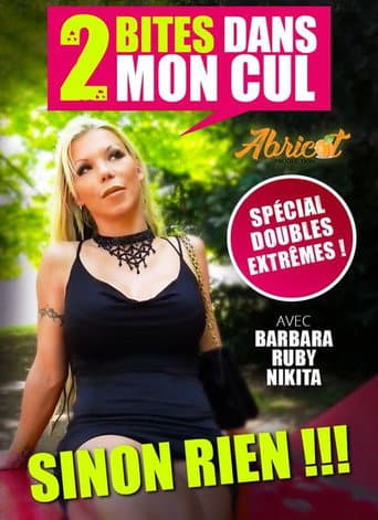 Poster de 2 Bites Dans Mon Cul Sinon Rien!