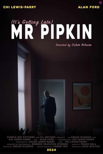 Poster de (It's Getting Late) Mr Pipkin