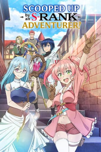 Poster de Scooped Up by an S-Rank Adventurer!