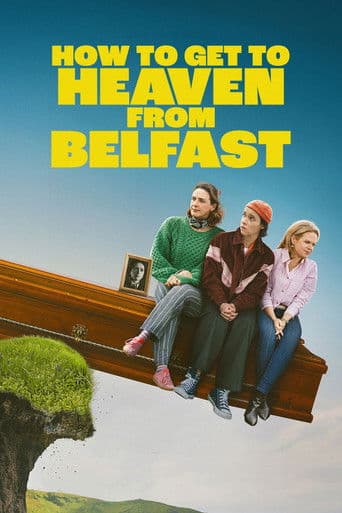 Poster de How to Get to Heaven from Belfast