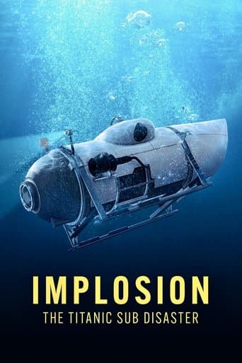 Poster de Implosion: The Titanic Sub Disaster