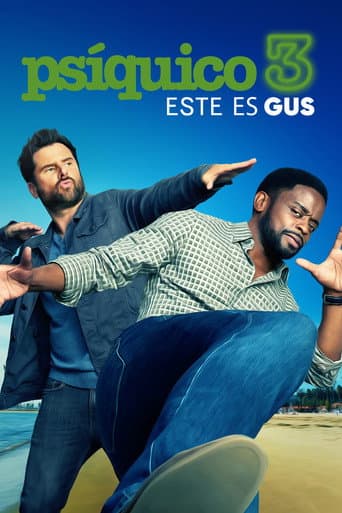 Poster de Psych 3: This Is Gus