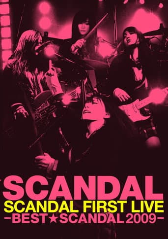 Poster de SCANDAL FIRST LIVE -BEST★SCANDAL 2009-