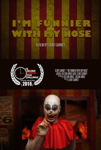 Poster de I'm Funnier with My Nose
