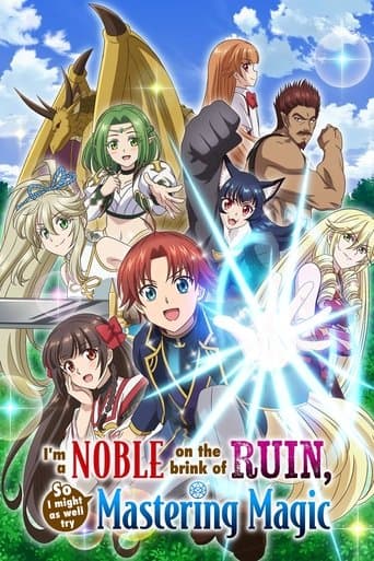 Poster de I'm a Noble on the Brink of Ruin, So I Might as Well Try Mastering Magic