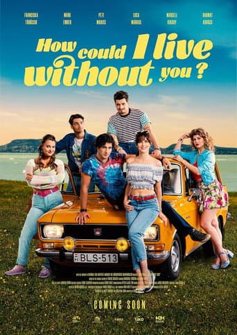 Poster de How Could I Live Without You?