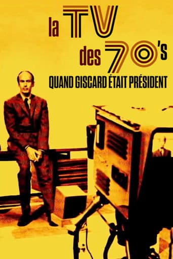 Poster de La TV des 70's : Quand Giscard était président