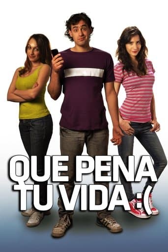 Poster de Qué pena tu vida