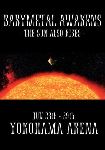 Poster de BABYMETAL AWAKENS - THE SUN ALSO RISES