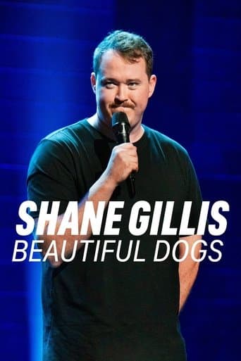 Poster de Shane Gillis: Beautiful Dogs