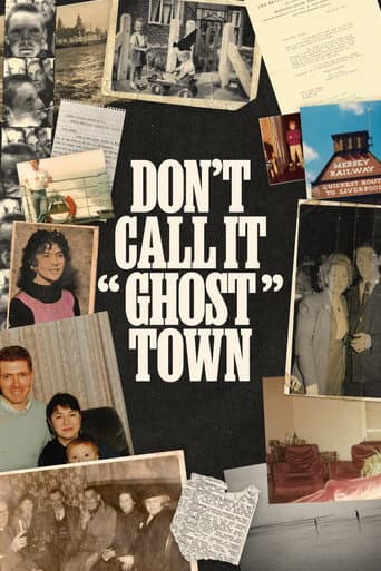 Poster de Don't Call It "Ghost Town"