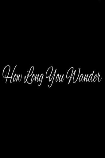 Poster de How Long You Wander