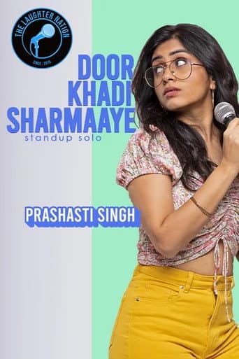 Poster de Prashasti Singh: Door Khadi Sharmaaye