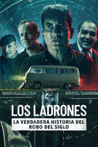Poster de Los ladrones: la verdadera historia del robo del siglo