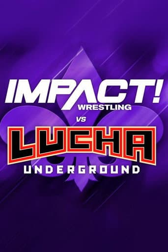 Poster de IMPACT Wrestling vs. Lucha Underground 2018