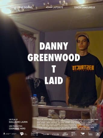 Poster de Danny Greenwood t laid
