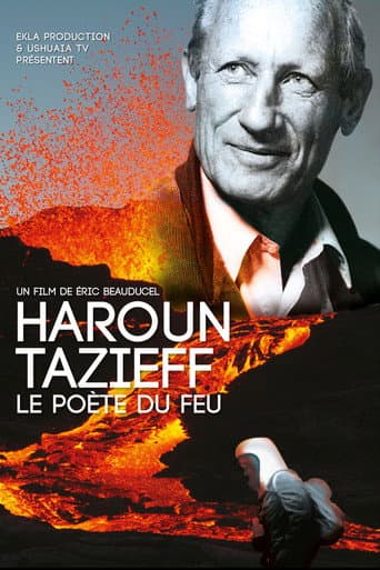 Poster de Haroun Tazieff, le poète du feu