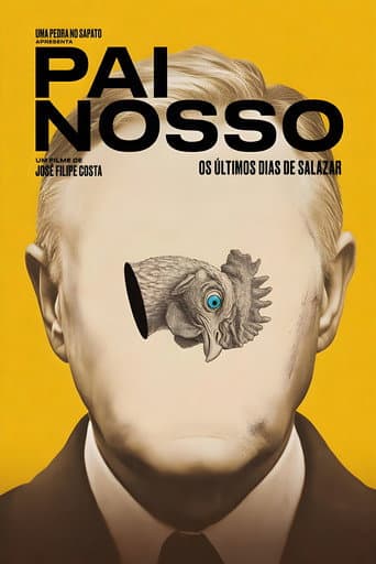 Poster de Pai Nosso: Os Últimos Dias de Salazar