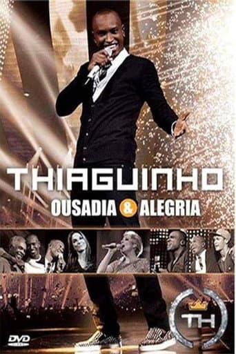 Poster de Thiaguinho: Ousadia & Alegria