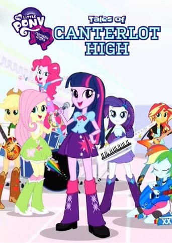 Poster de Cuentos de Canterlot High: MLP Equestria Girls