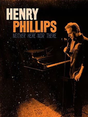 Poster de Henry Phillips: Neither Here Nor There