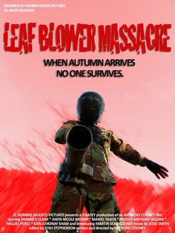 Poster de The Leaf Blower Massacre