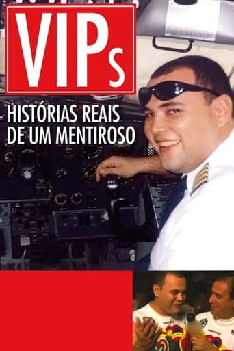 Poster de VIPs: Histórias Reais de um Mentiroso