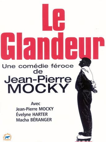 Poster de Le glandeur