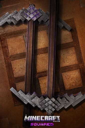 Poster de A Minecraft Movie Squared