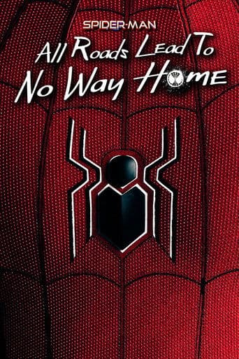 Poster de Spider-Man: All Roads Lead to No Way Home