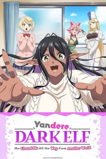 Poster de Yandere Dark Elf: She Chased Me All the Way from Another World!