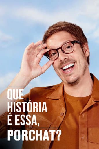 Poster de Que História é Essa, Porchat?
