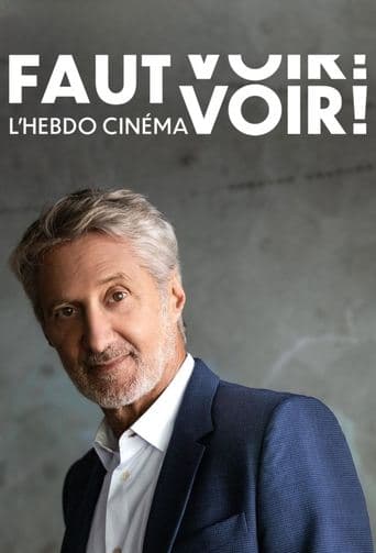Poster de Faut Voir - L'Hebdo cinéma