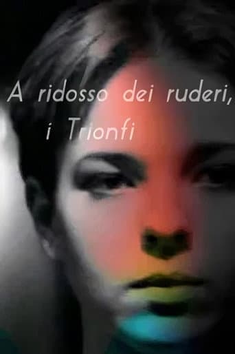 Poster de A ridosso dei ruderi, i Trionfi