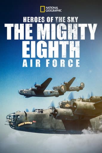 Poster de Heroes of the Sky: The Mighty Eighth Air Force