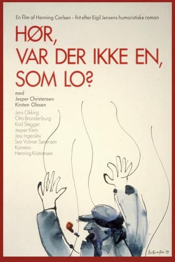 Poster de Hør, var der ikke en som lo?
