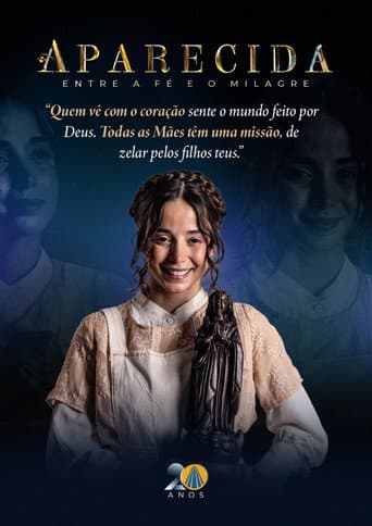 Poster de Aparecida: Entre a fé e o milagre