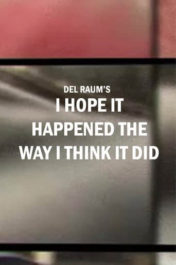 Poster de I Hope It Happened the Way I Think It Did
