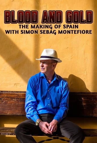 Poster de Blood and Gold: The Making of Spain with Simon Sebag Montefiore